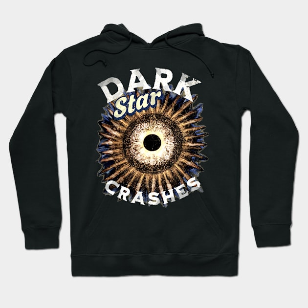 Dark Star Crashes Eclipse Celtic Grateful Dead lyric dead and company space Hoodie by Aurora X